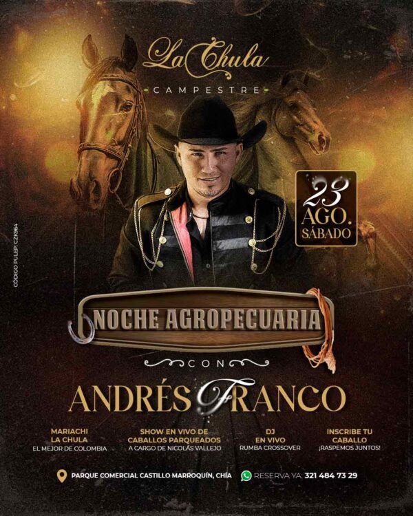 Noche Agropecuaria con Andrés Franco - 23 de Agosto